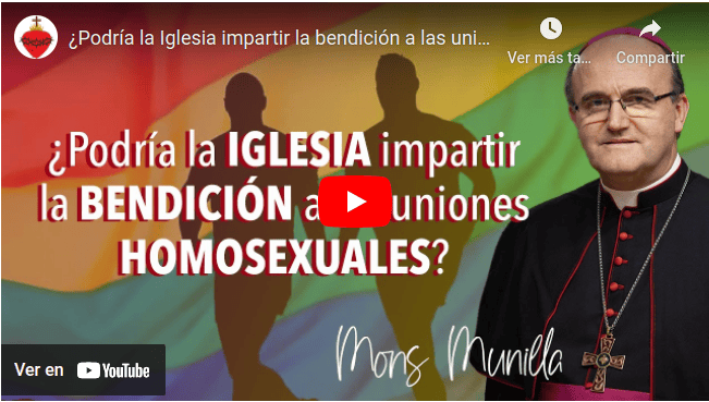 José Ignacio Munilla – ¿Podría la Iglesia impartir la bendición a las uniones homosexuales? (En ti confío – Youtube)